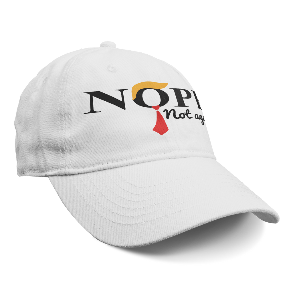 Nope - Not Again With Hair and Tie white cap featuring conservative message and stylish design.