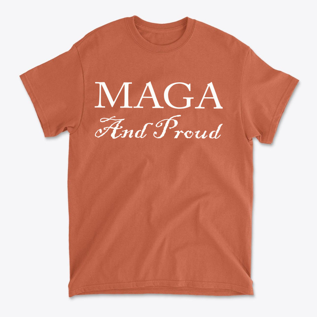 MAGA And Proud White Letters Style graphic tee, featuring bold white lettering on an orange shirt.