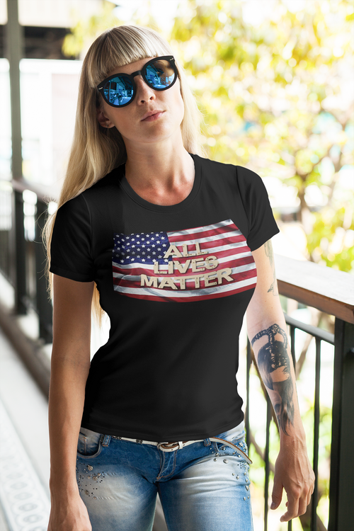 Woman wearing All Lives Matter On American Flag t-shirt, expressing patriotic values and bold statement.