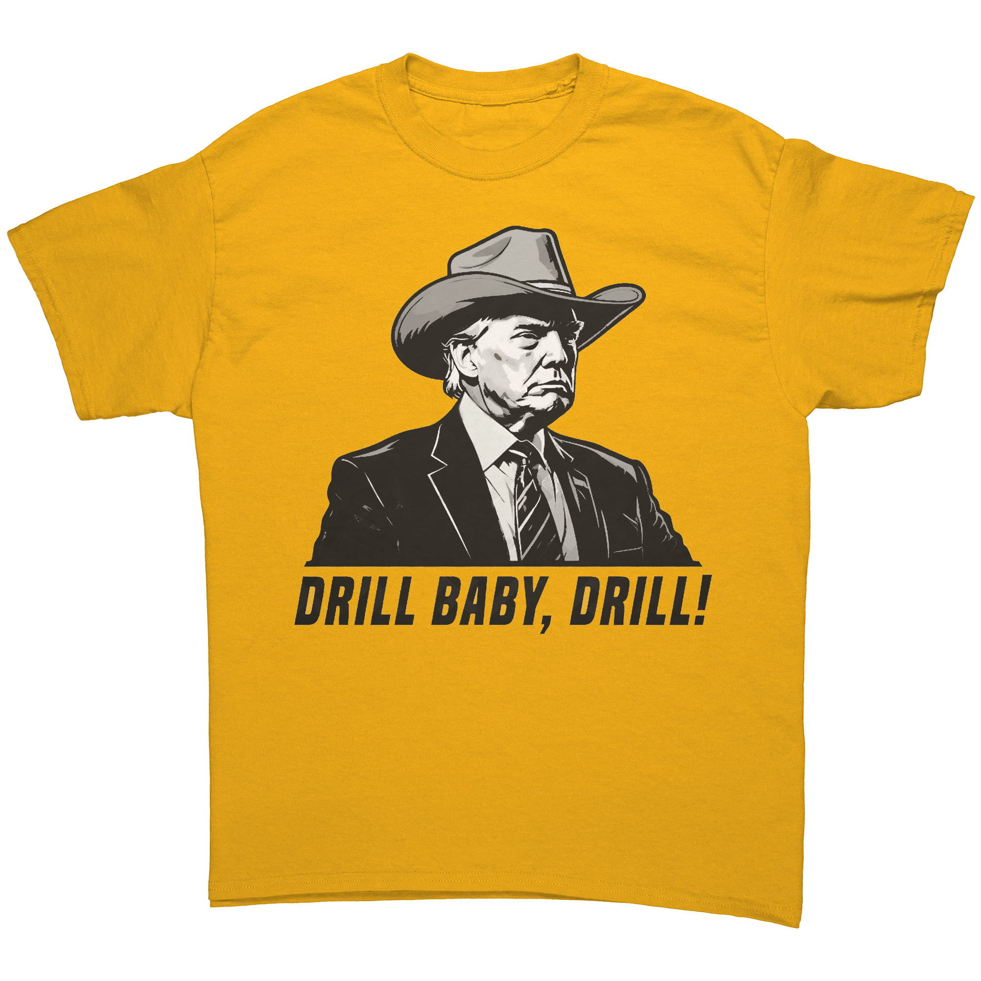 Drill Baby Drill Bold Graphic Tee featuring a cowboy hat design with bold text.