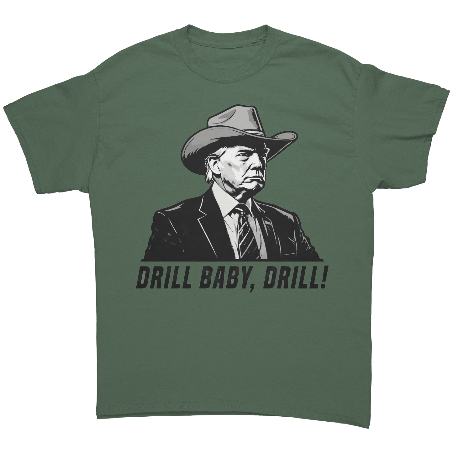 Drill_Baby_Drill_Military_Green_Front_Mockup.png