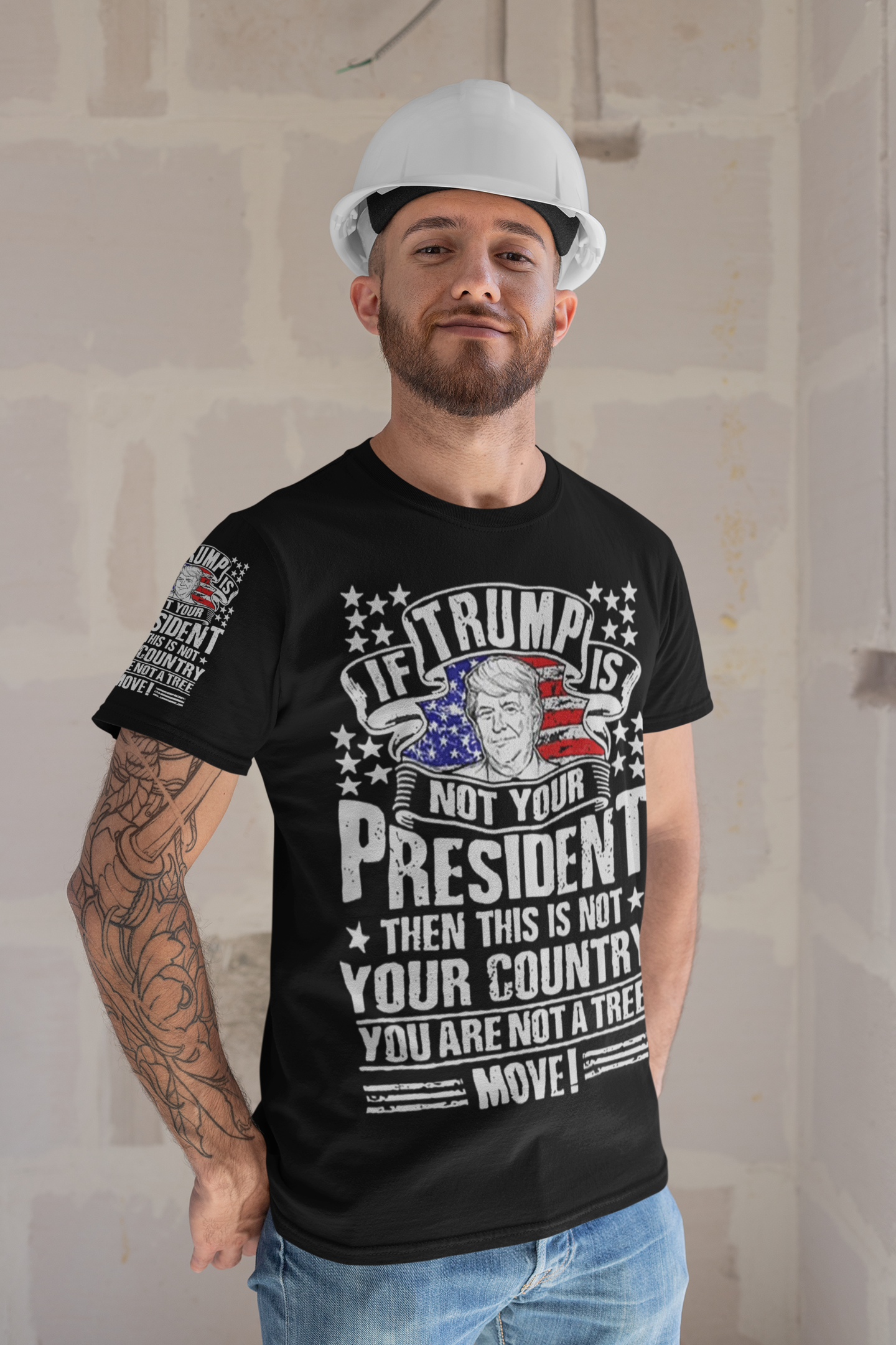 Man wearing a black shirt featuring "If Trump Is Not Your President Then This Is Not Your Country" design.