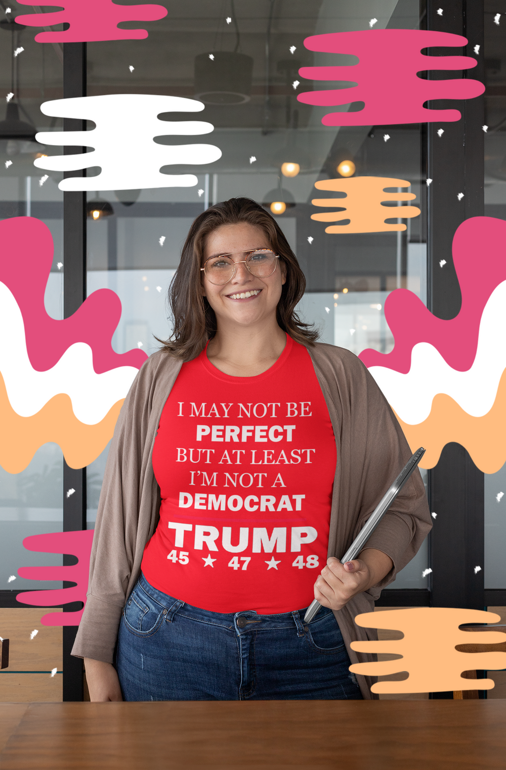 Woman wearing red shirt with text 'I May Not Be Perfect But At Least I'm Not A Democrat' and 'TRUMP' graphic design.