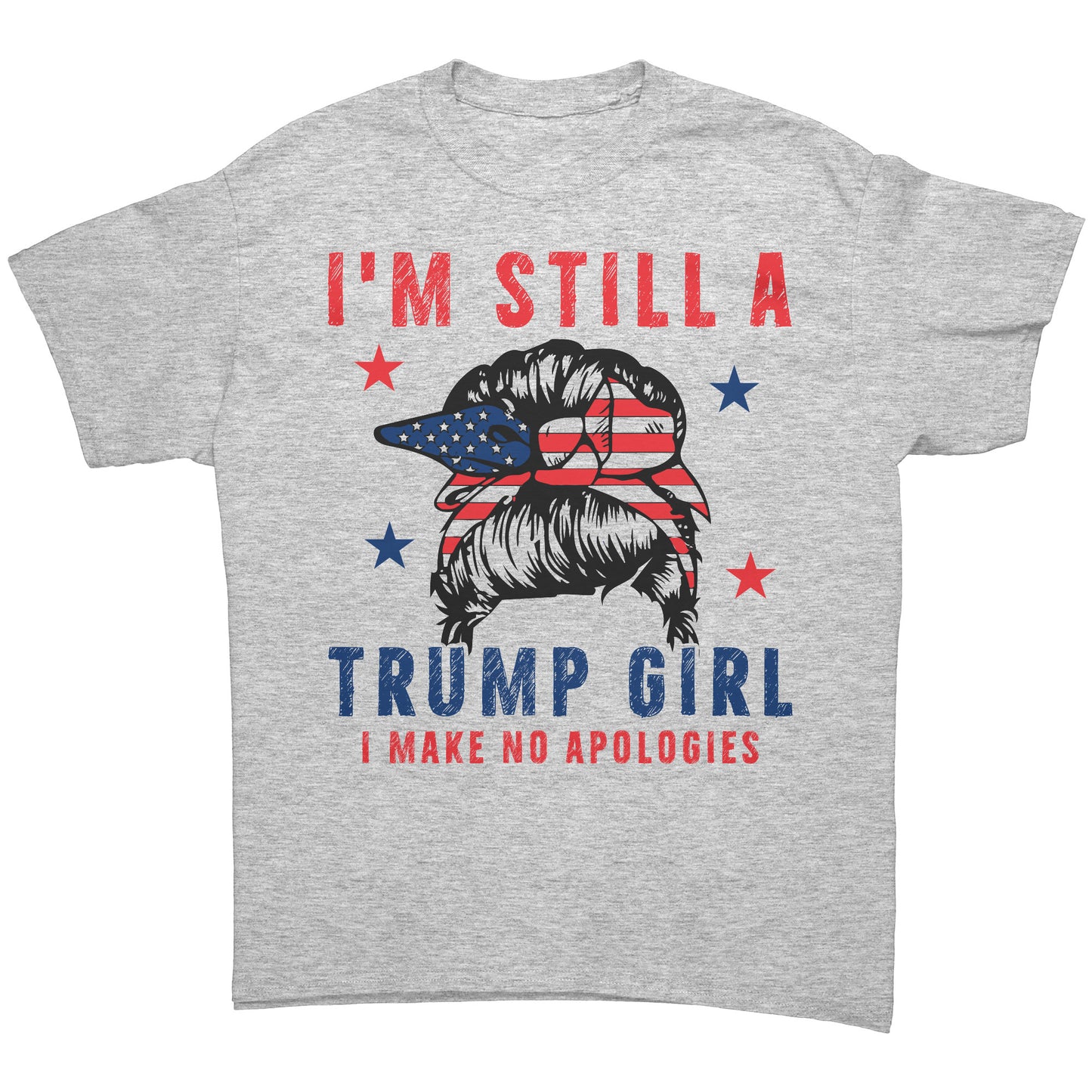 I'm Still A Trump Girl - I Make No Apologies