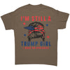 I'm Still A Trump Girl - I Make No Apologies