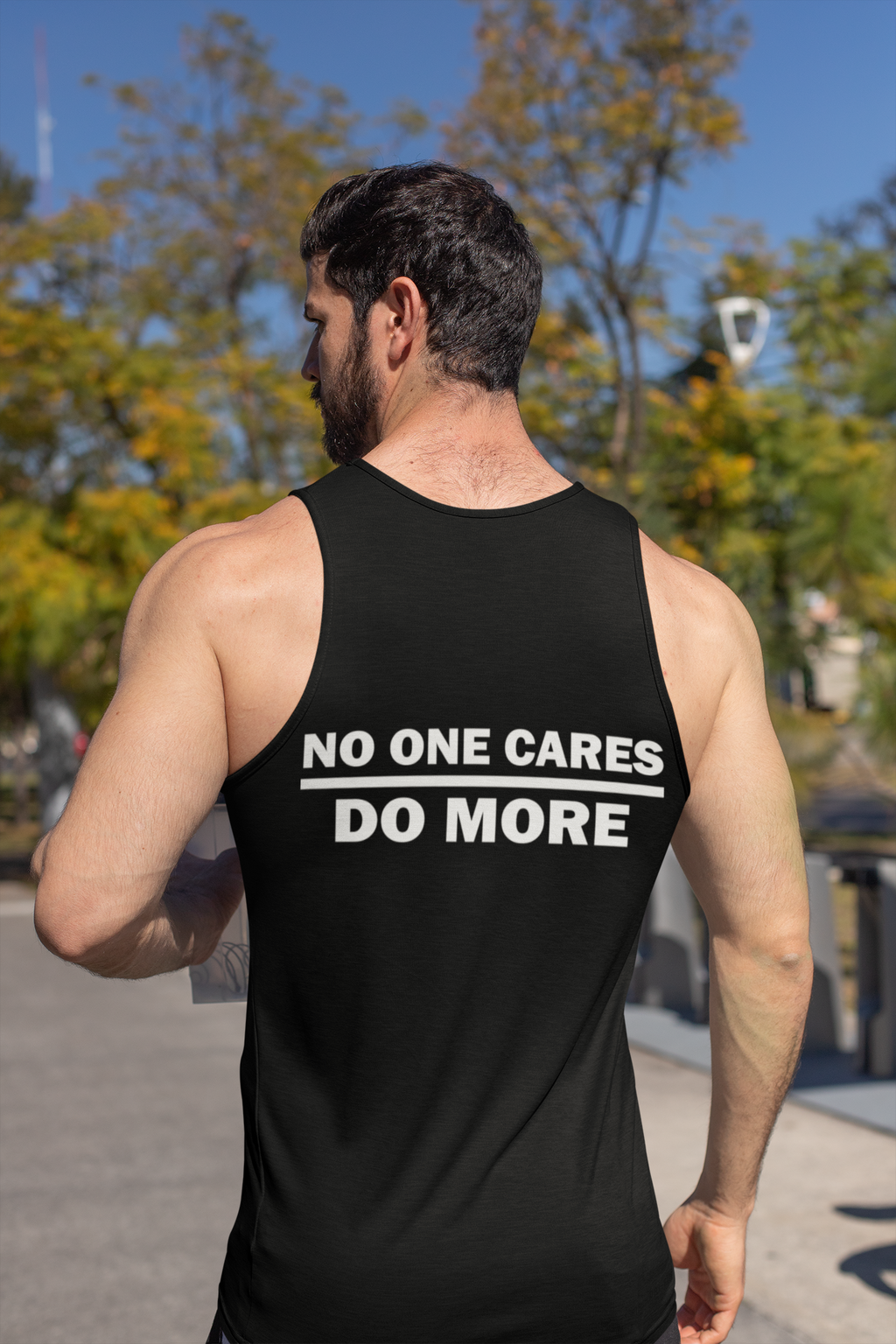 No One Cares Do More Heavy Cotton Tank Top Design
