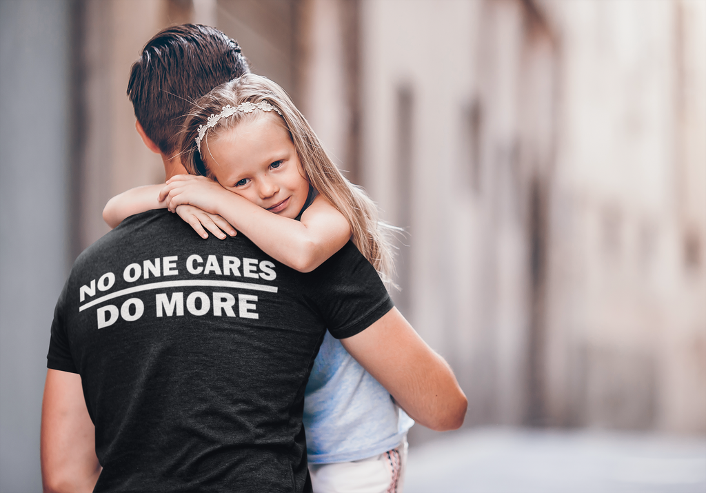 No One Cares Do More Bold Fitness Statement Tee