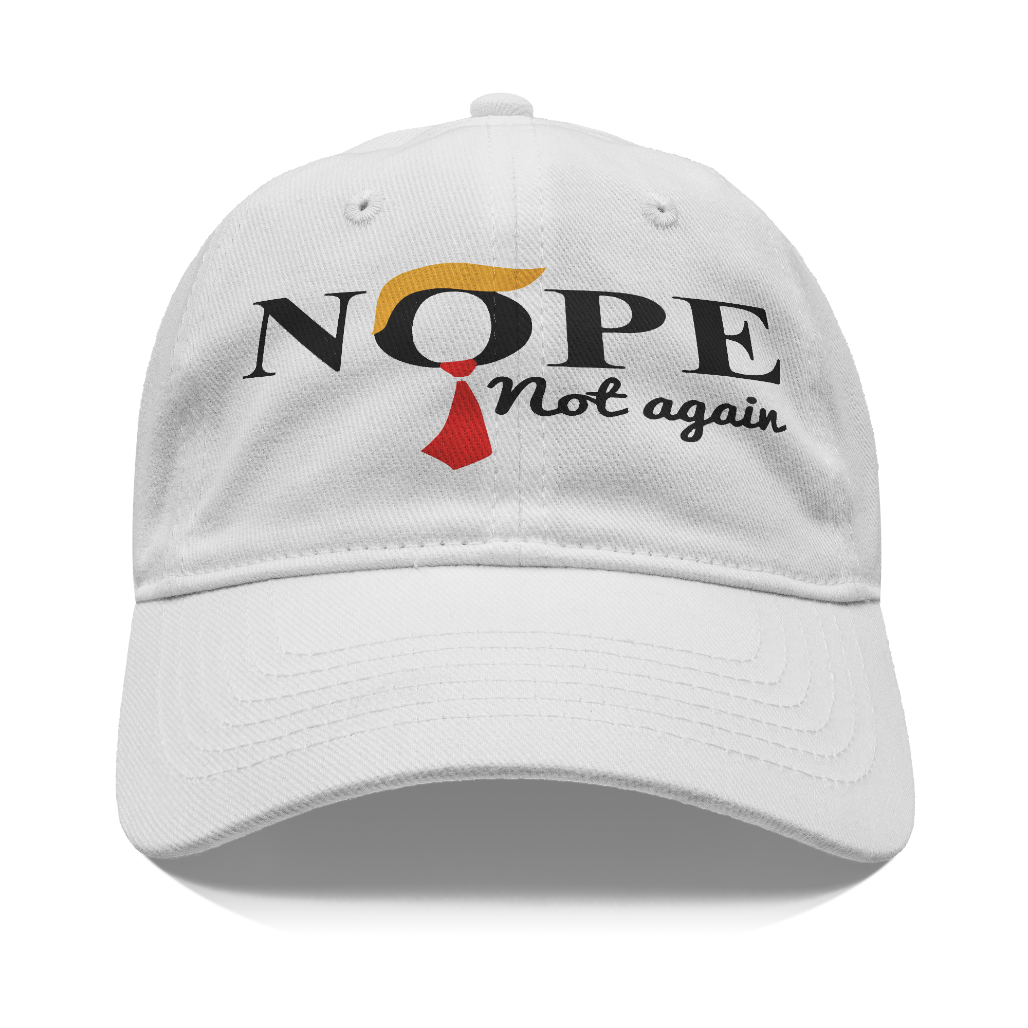 Nope - Not Again With Hair and Tie white cap featuring bold text and a red tie design.