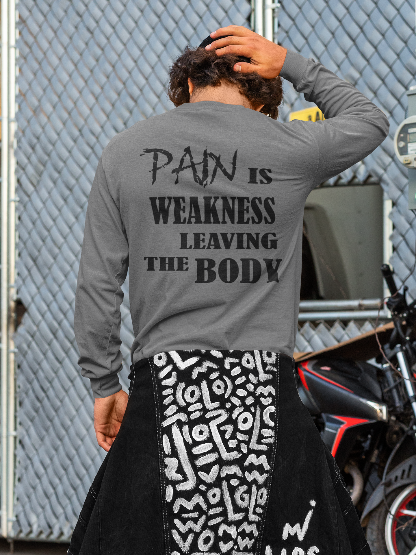 Pain Is Weakness Leaving The Body Blk Ltrs (Image on Back)