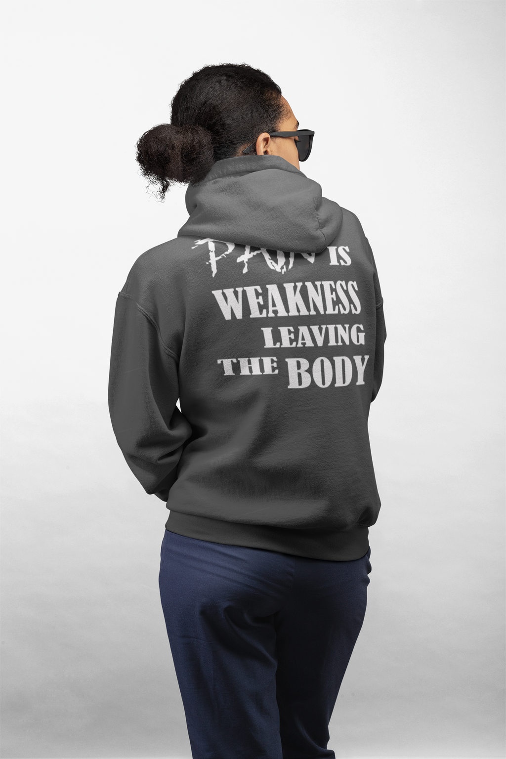 Pain Is Weakness Leaving Body Training Hoodie Sweatshirt