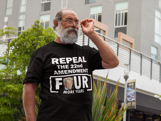Repeal The 22nd Amendment Four More Years Wht Ltrs