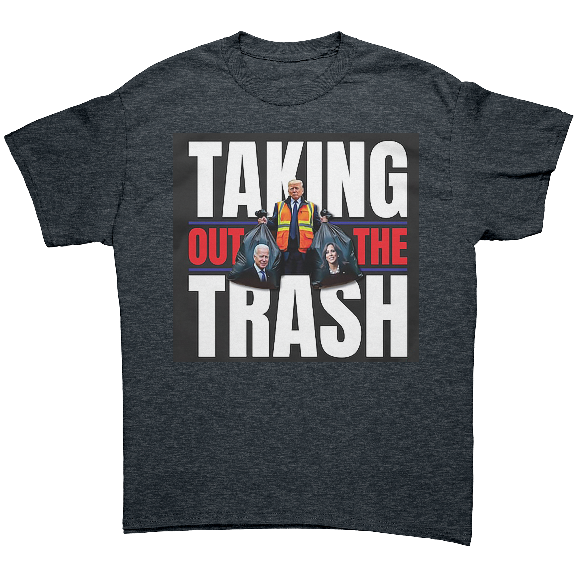 Taking Out The Trash Graphic Art tee featuring bold text and imagery of political figures.