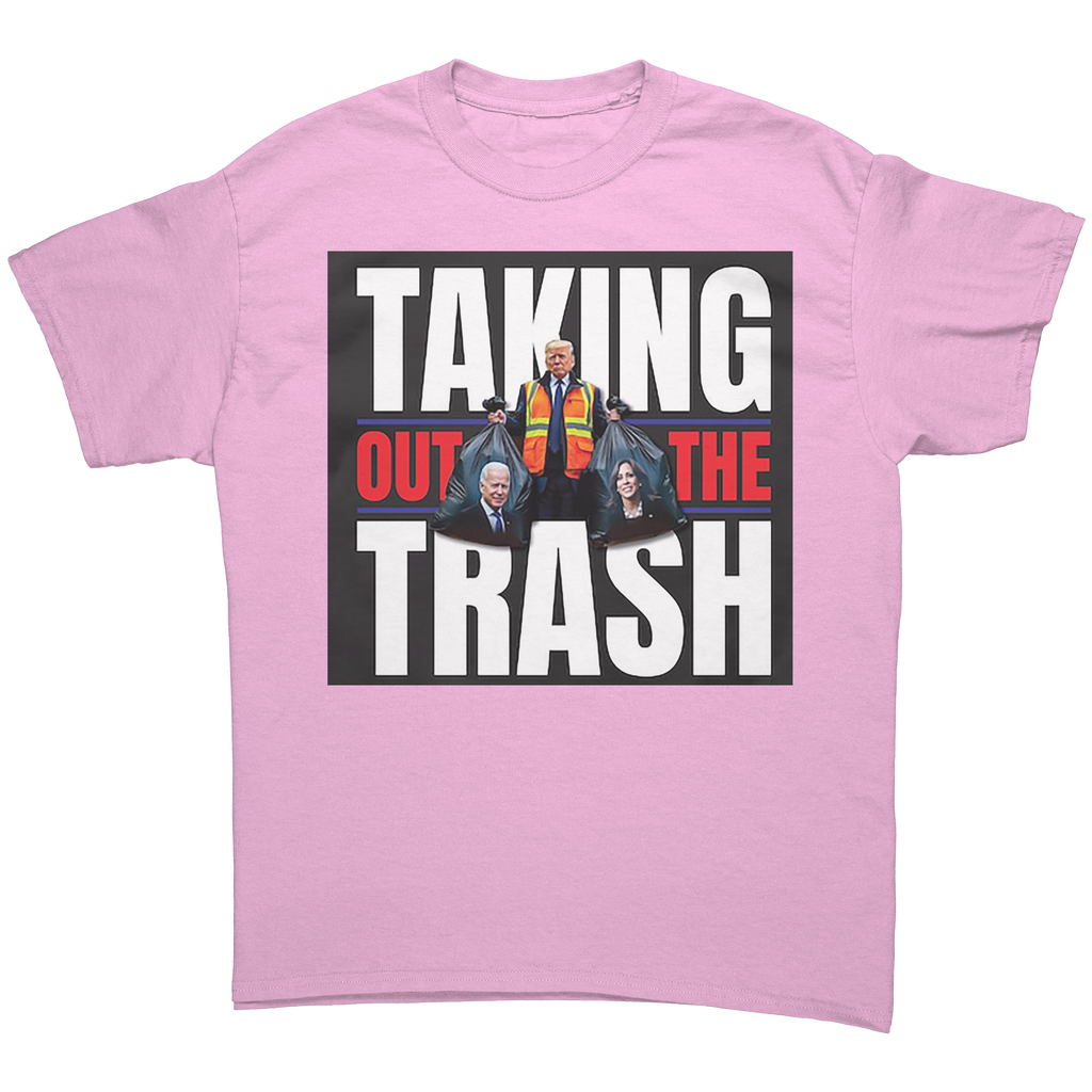 Taking Out The Trash Graphic Art tee featuring bold text and graphic design, expressing personal values and community support.