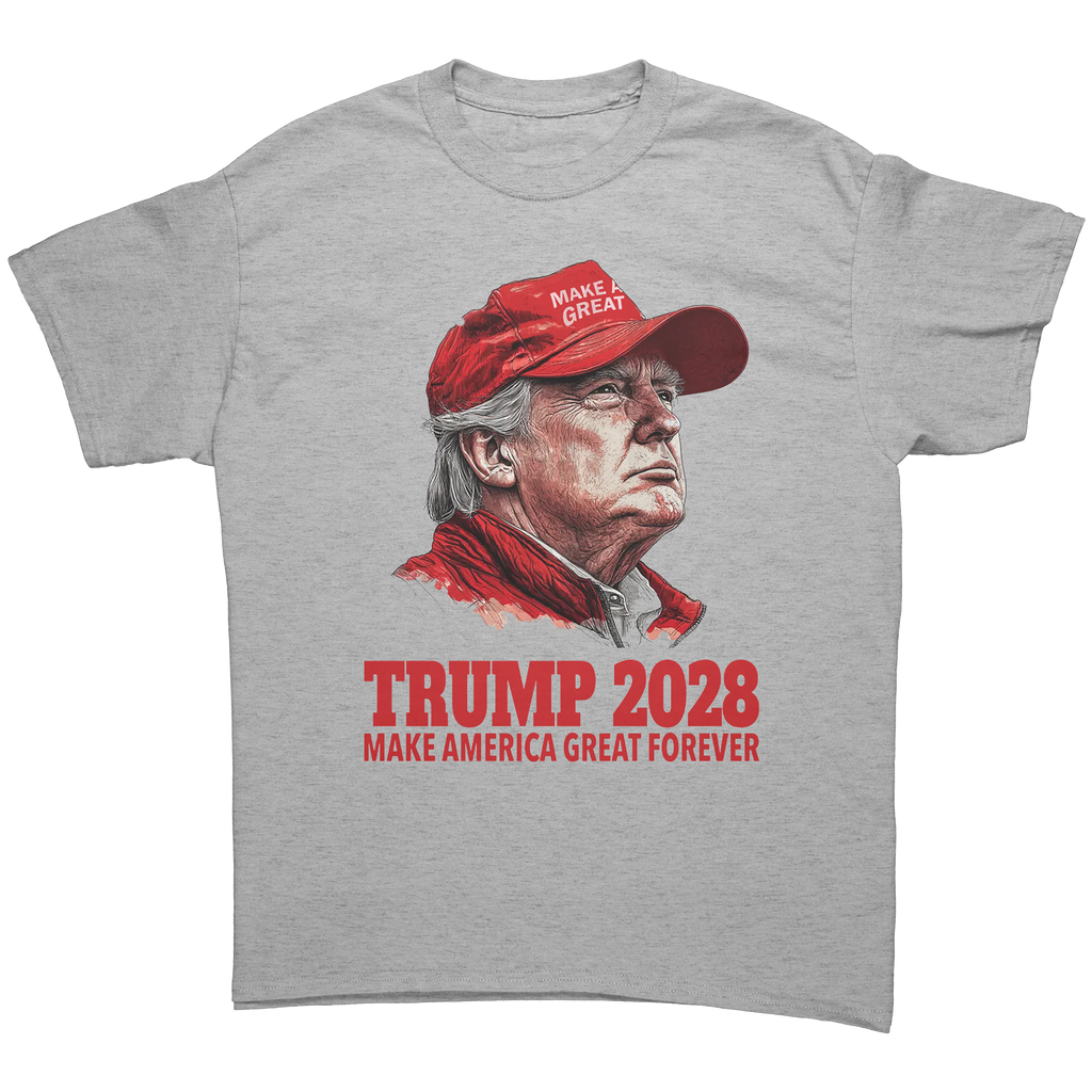 Trump 2028 Make America Great Forever graphic tee featuring a pro-Trump design.