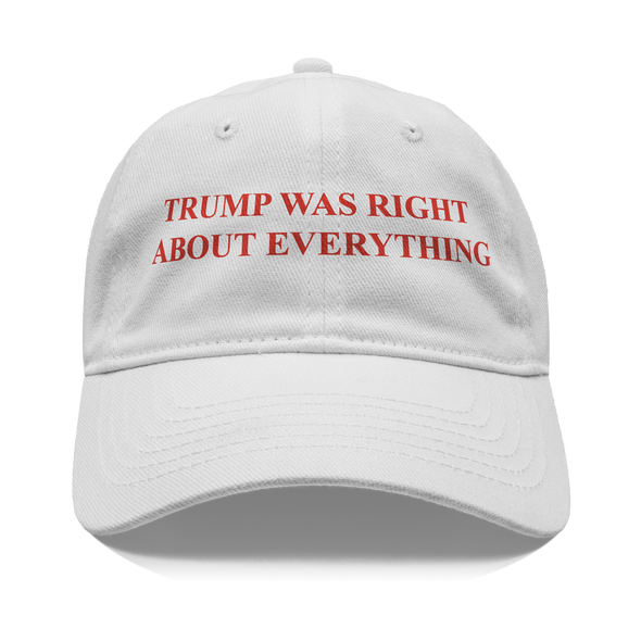 Trump_Was_Right_About_Everything_Red_Le_Front_White_Mockup.png