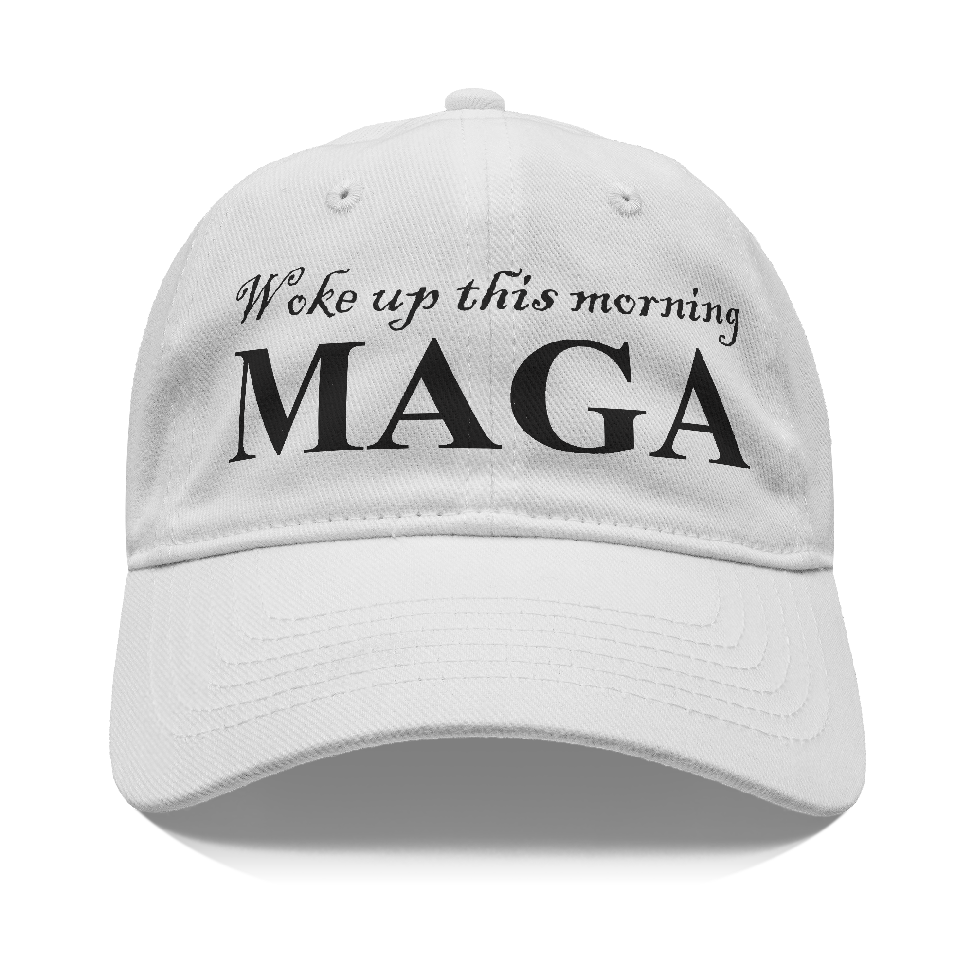 Woke Up This Morning Maga Blk Letters graphic white hat with bold text.
