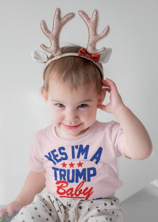 Yes, I'm A Trump Baby. Get Over It Infant Tee