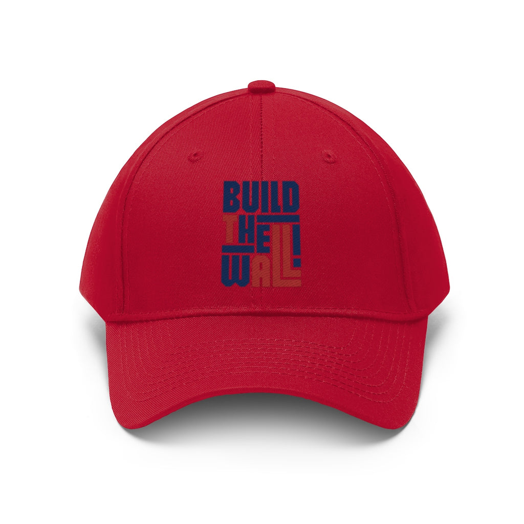 Build The Wall Twill Cap Classic Statement Wear Cap in red with bold text design.