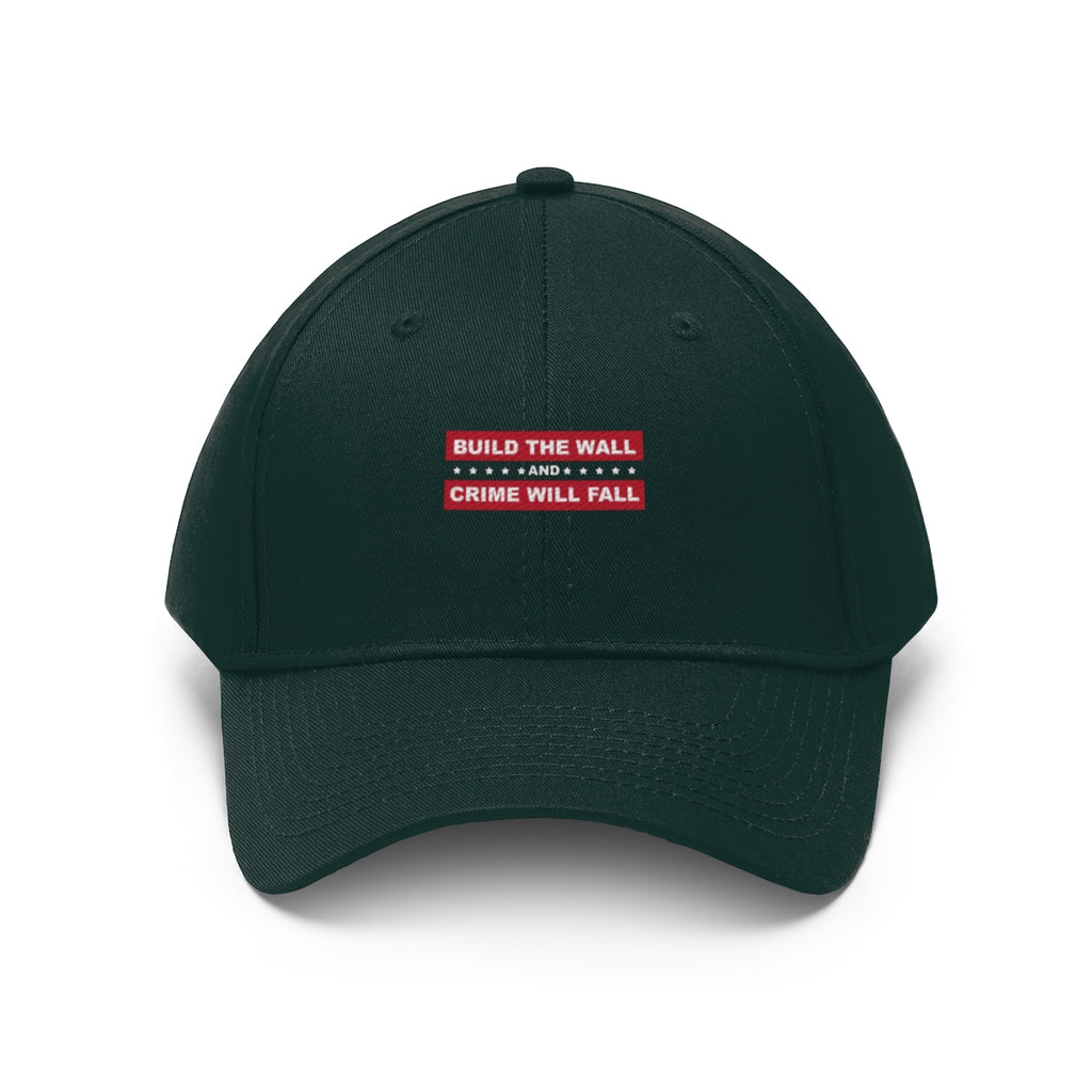 Build The Wall And Crime Will Fall Twill Cap in black with bold red text on front.