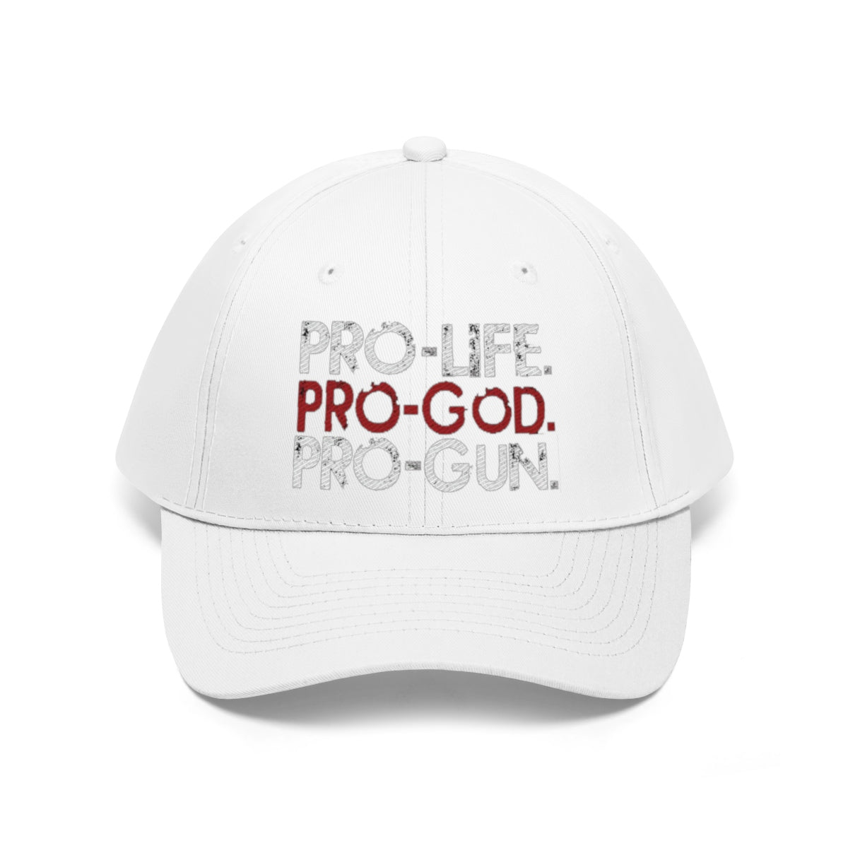 Pro-Life Pro-God Pro-Gun Cotton Twill Cap featuring a bold statement on a white cap.