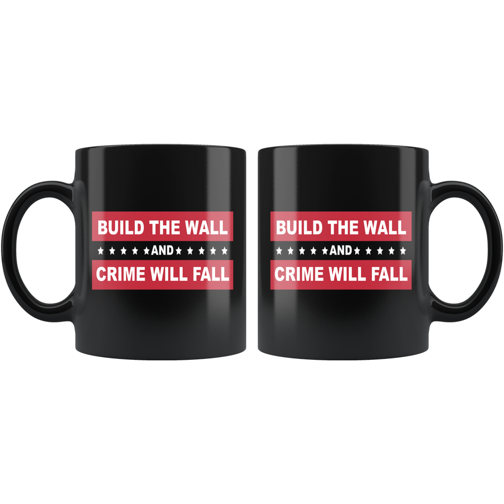 Build The Wall And Crime Will Fall