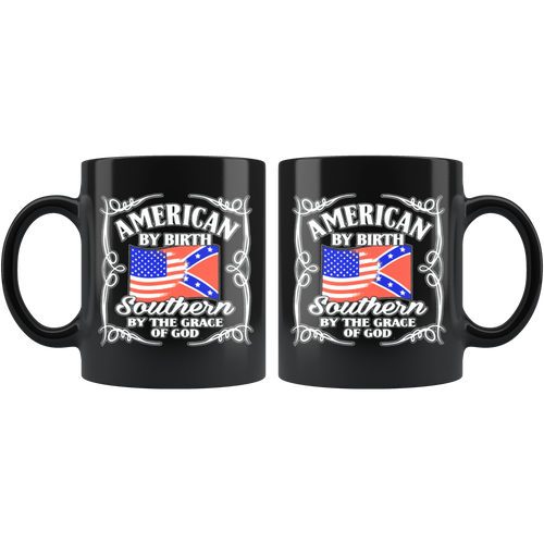 American By Birth Southern By The Grace Of God Blk mugs with heritage print design