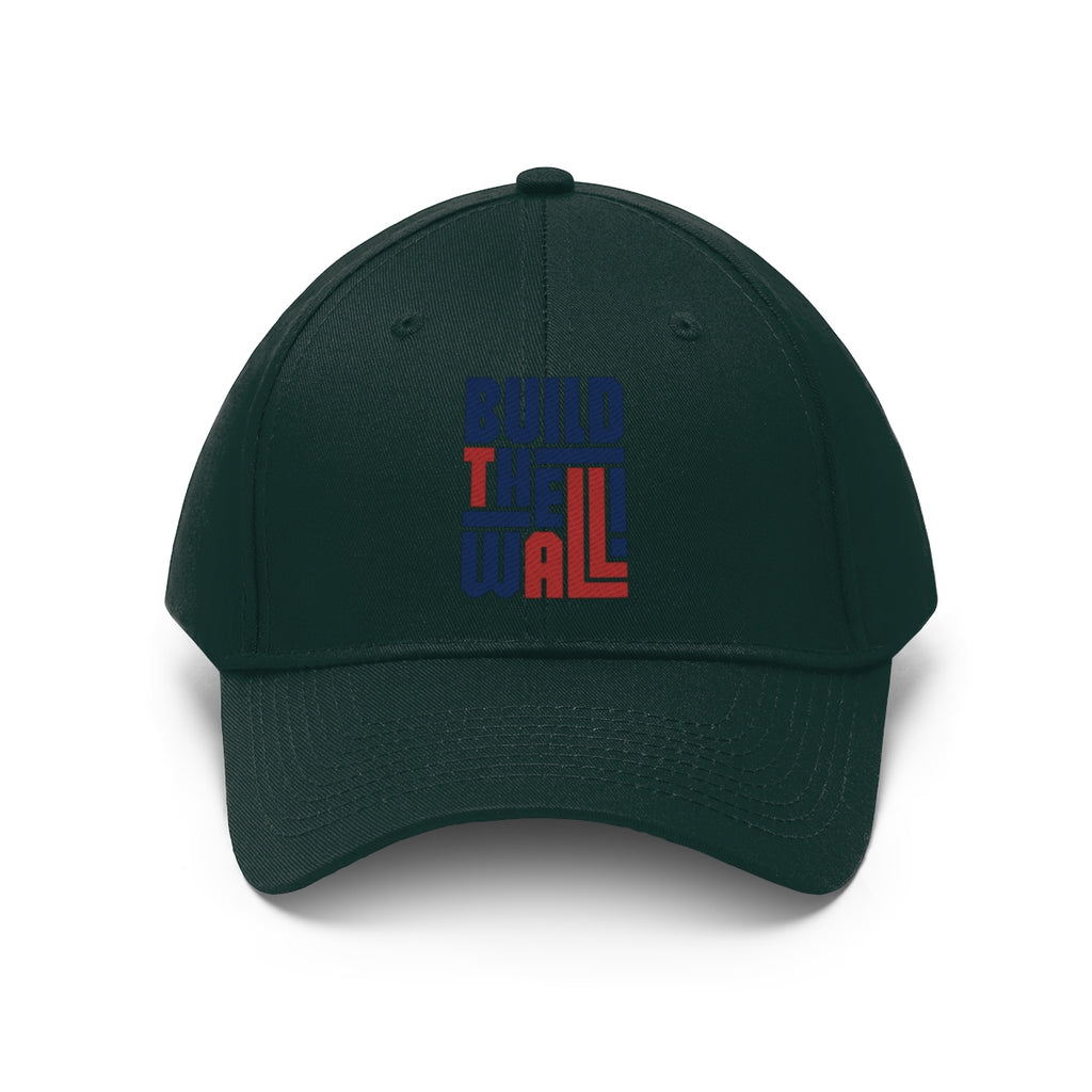 Build The Wall Twill Cap Classic Statement Wear Cap in dark green with bold text design.