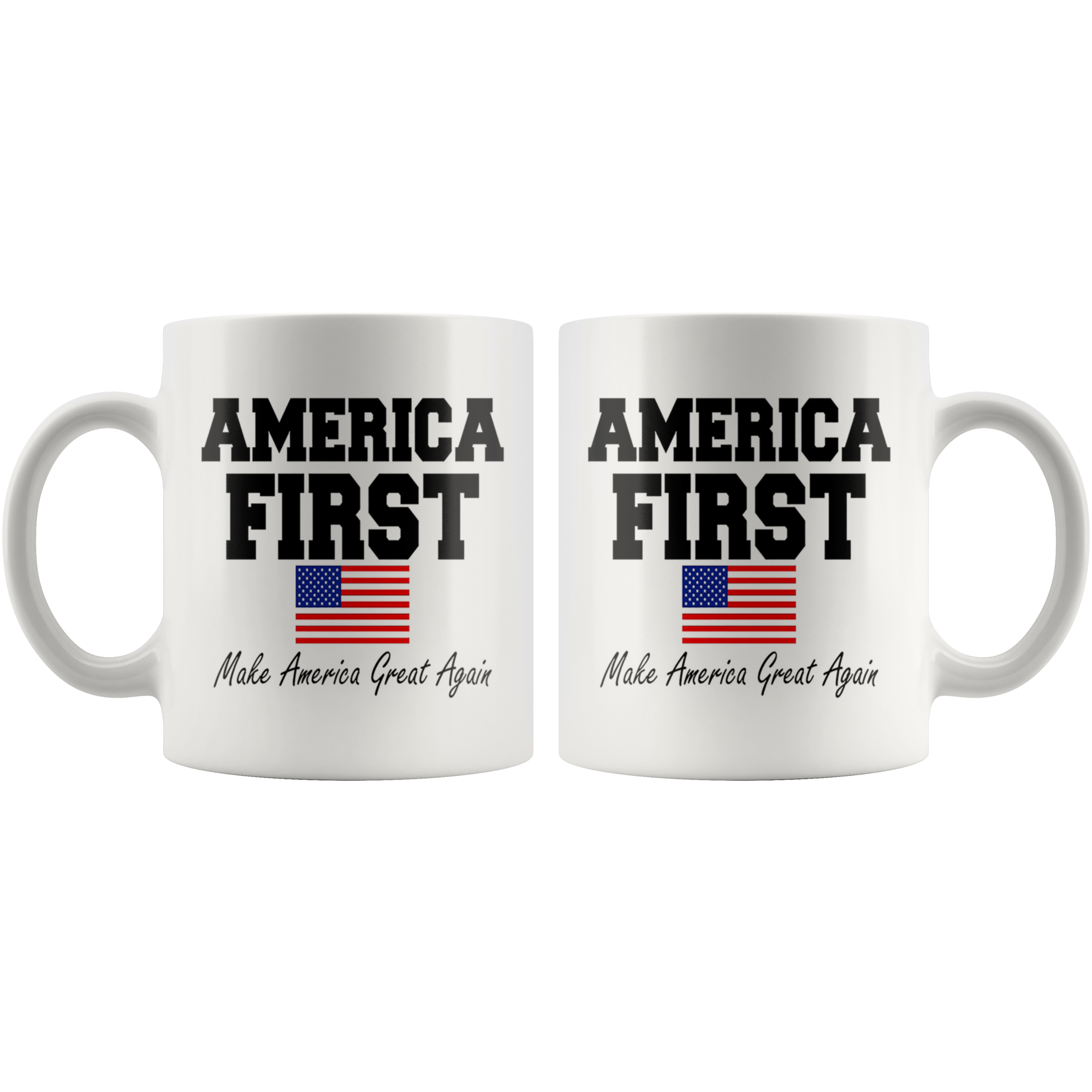America First * Make America Great Again