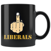 Fuck Liberals With Middle Finger