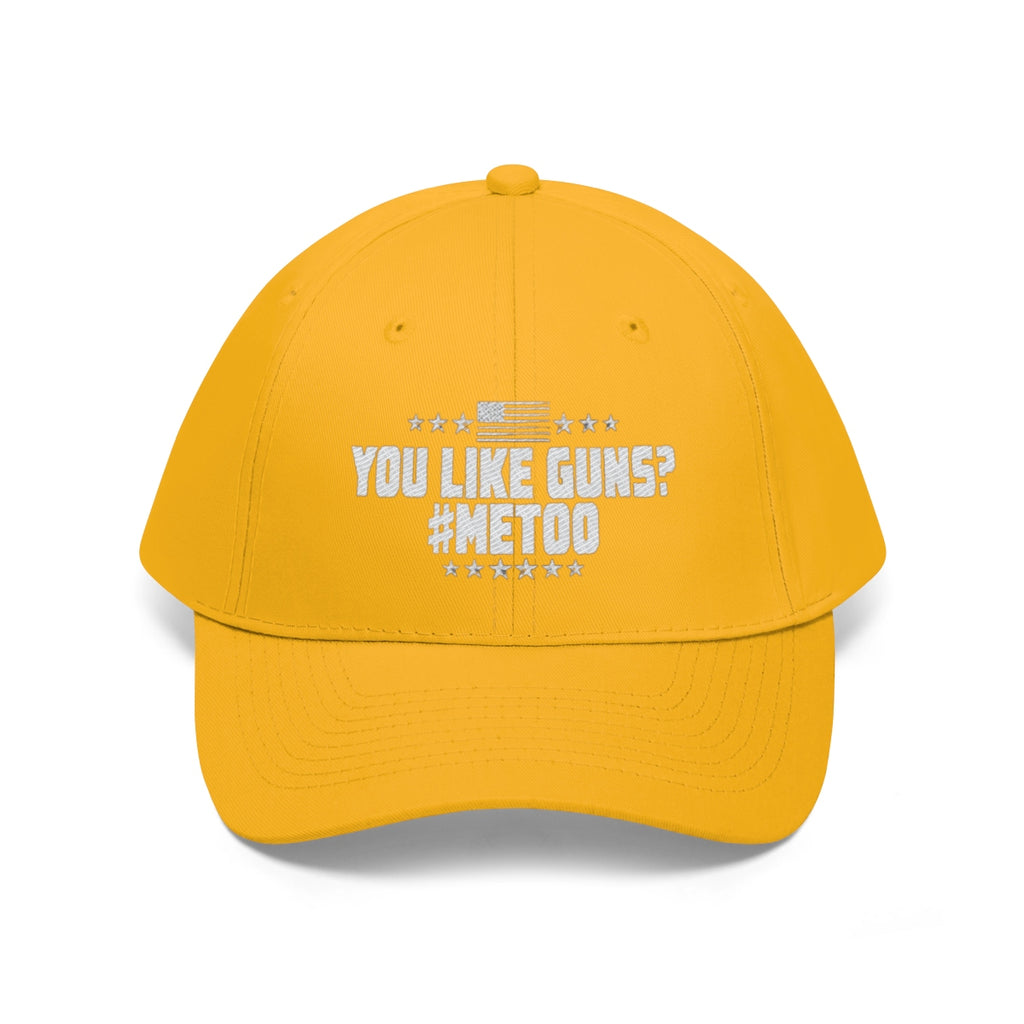 You Like Guns Me Too Twill Cap in bright yellow featuring bold text and patriotic design.