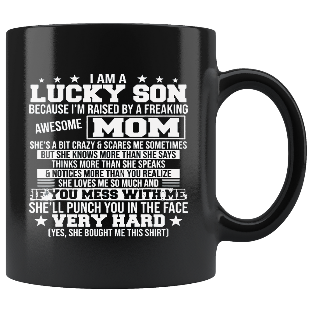 Lucky Son Raised By An Awesome Mom black ceramic mug with humorous text, perfect gift for sons, dishwasher and microwave safe.