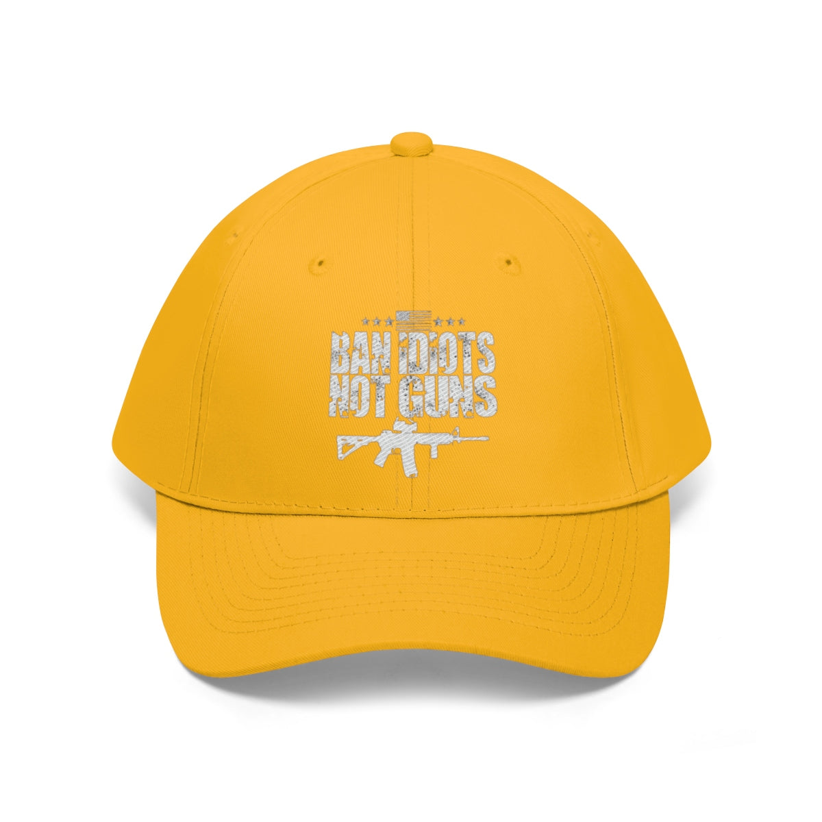Ban Idiots Not Guns Twill Cap Hat