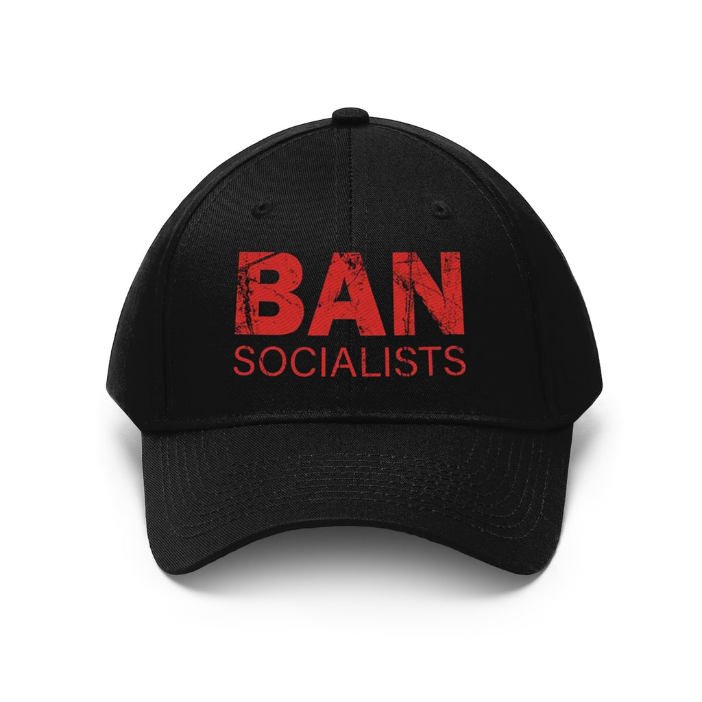 Ban Socialists Twill Cap Bold Message Graphic Cap with bold lettering on a black background.