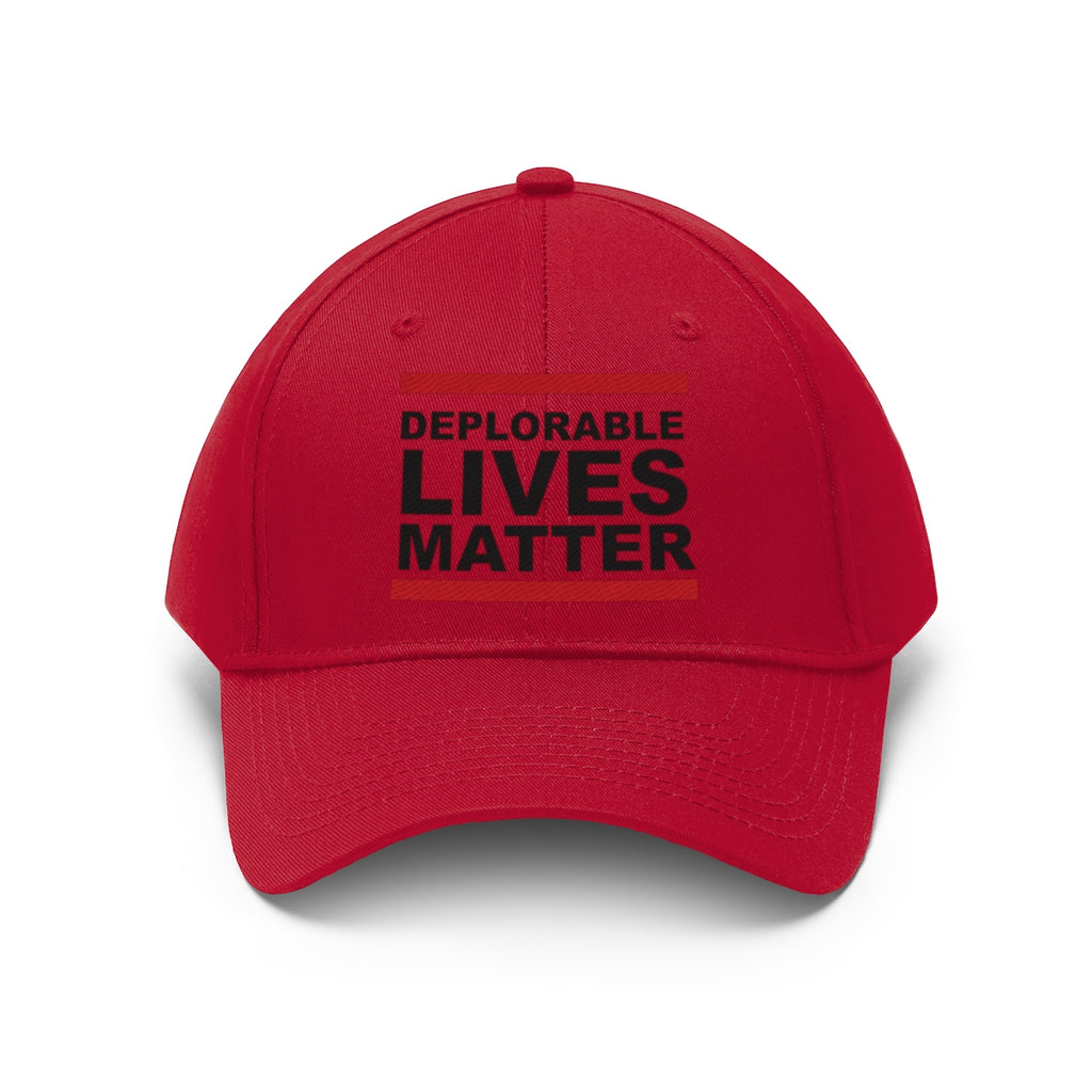 Deplorable Lives Matter Twill Cap in red featuring bold black text expressing political values.