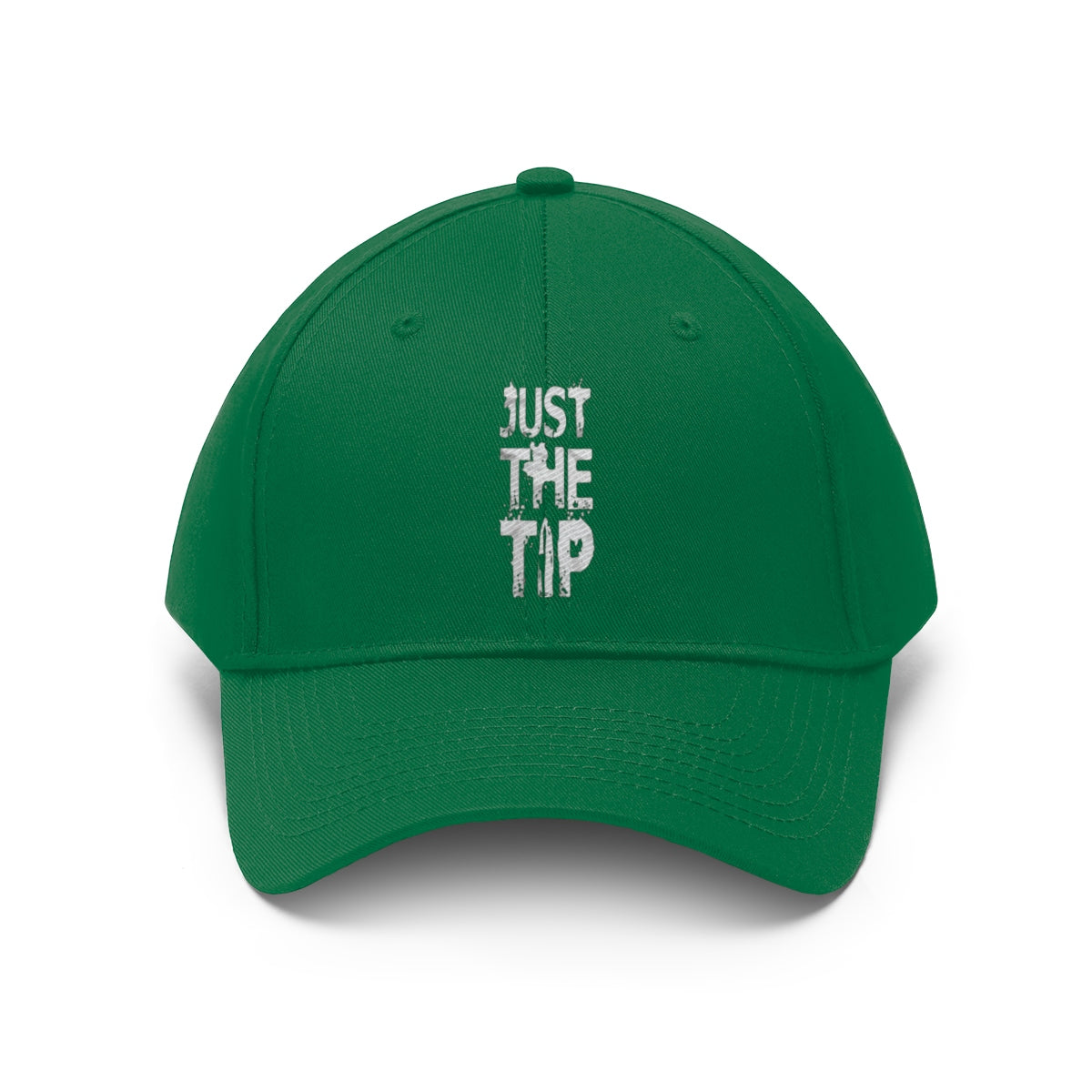 Just The Tip Funny Quote Twill Baseball Cap in green color with embroidered text.