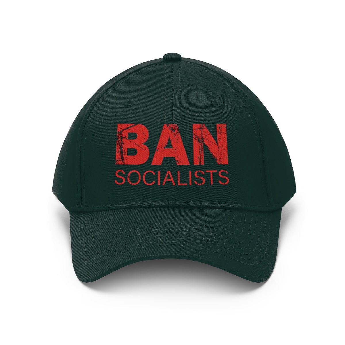 Ban Socialists Twill Cap Bold Message Graphic Cap featuring bold text on a dark background.