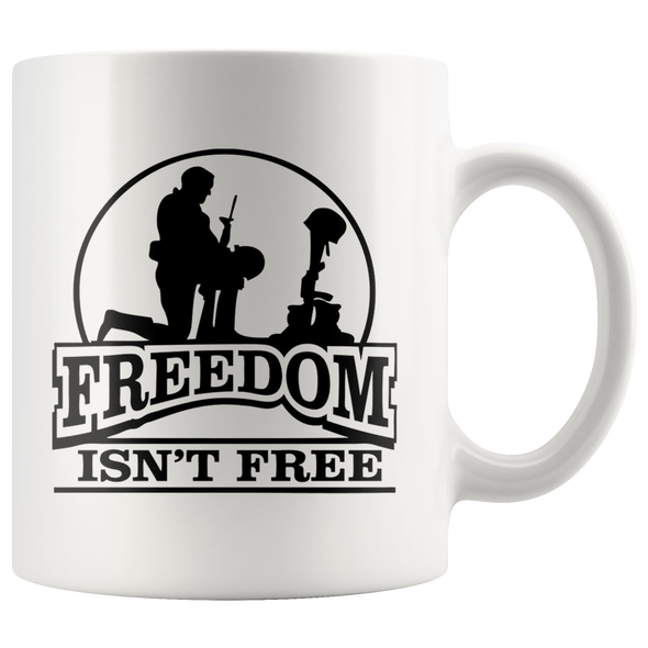 Freedom Isn't Free Cup