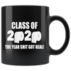 Class Of 2020 The Year Shit Got Real!