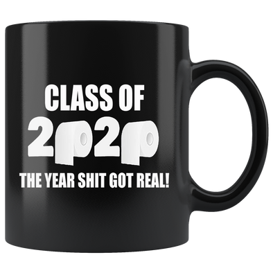 Class Of 2020 The Year Shit Got Real!