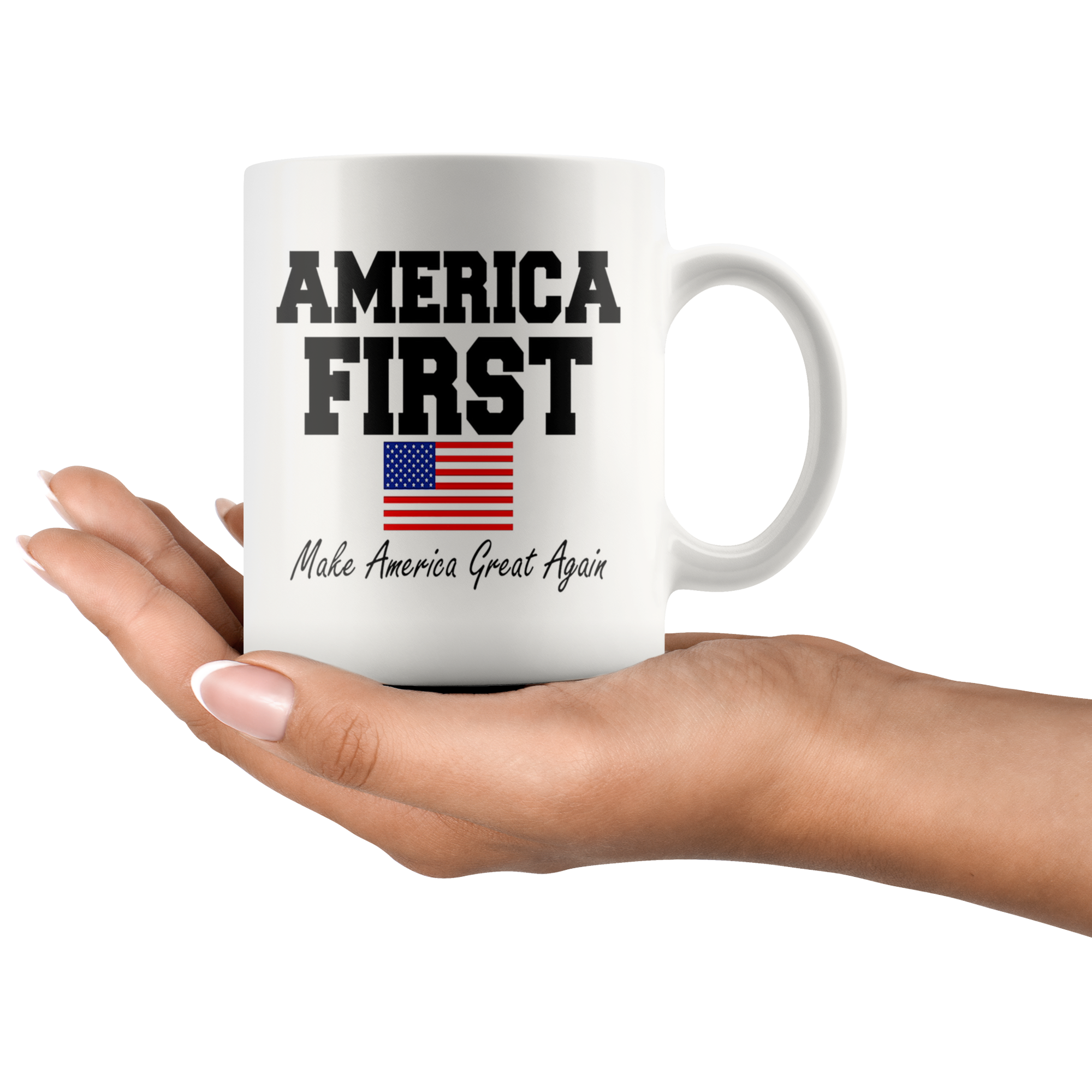 America First * Make America Great Again