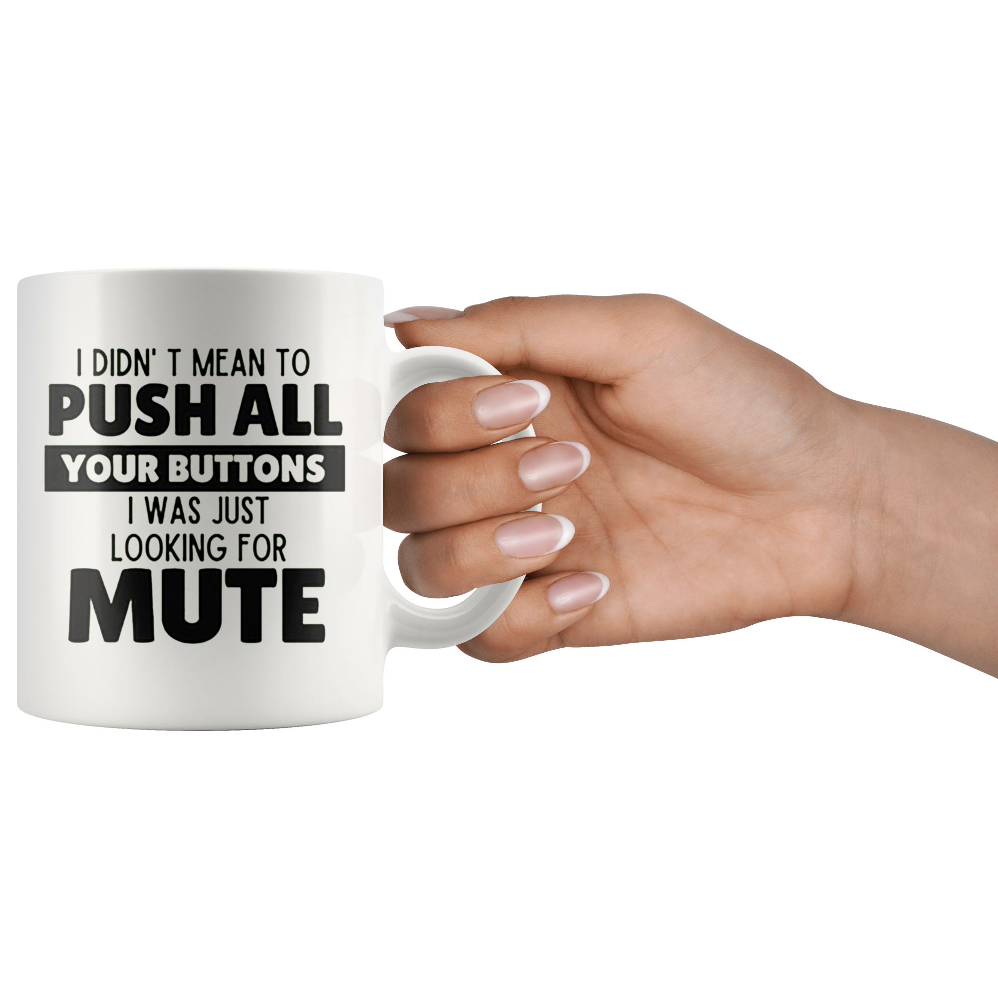 Looking for Mute Funny Statement Shirt coffee mug with humorous text held by hand.