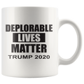Deplorable Lives Matter Trump 2020 Cup