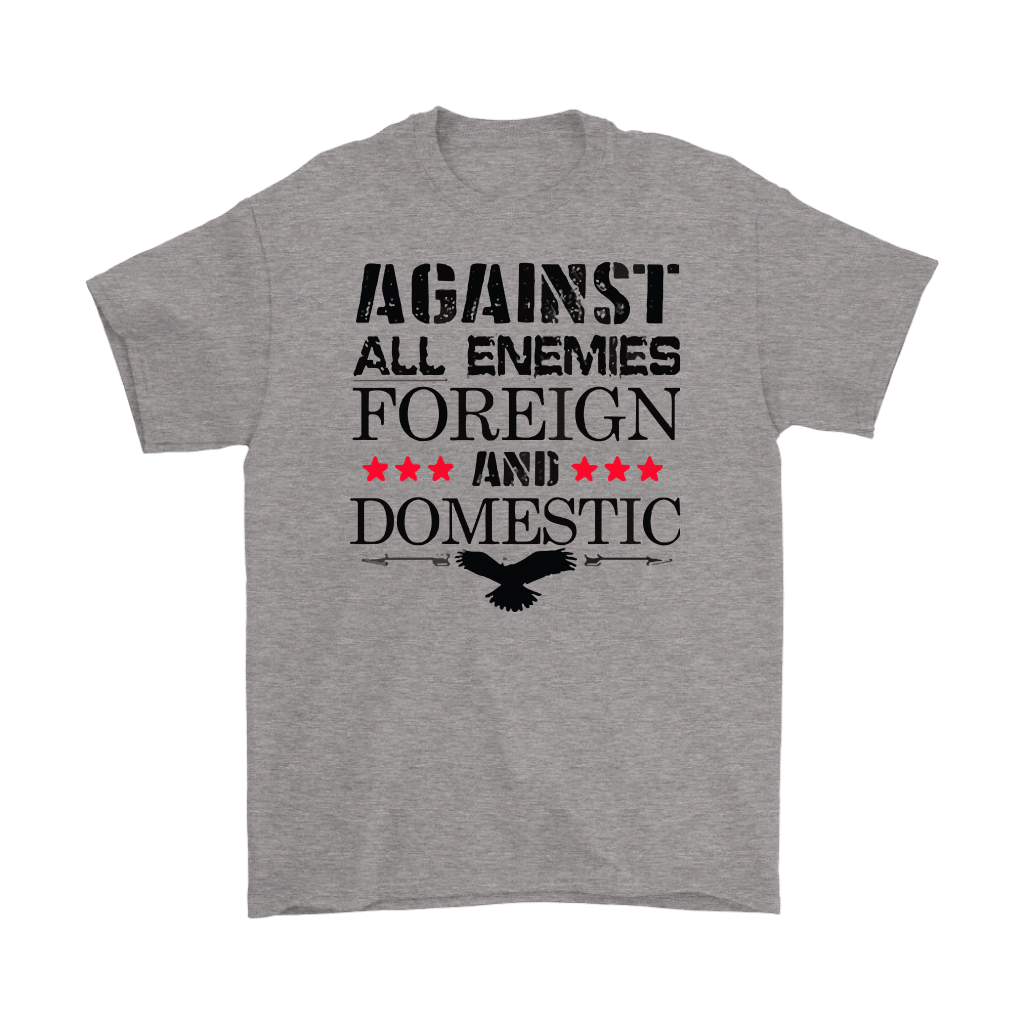 Against All Enemies Foreign And Domestic