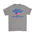 Does My American Flag Offend You? Call 1-800-LEAVE-THE-USA
