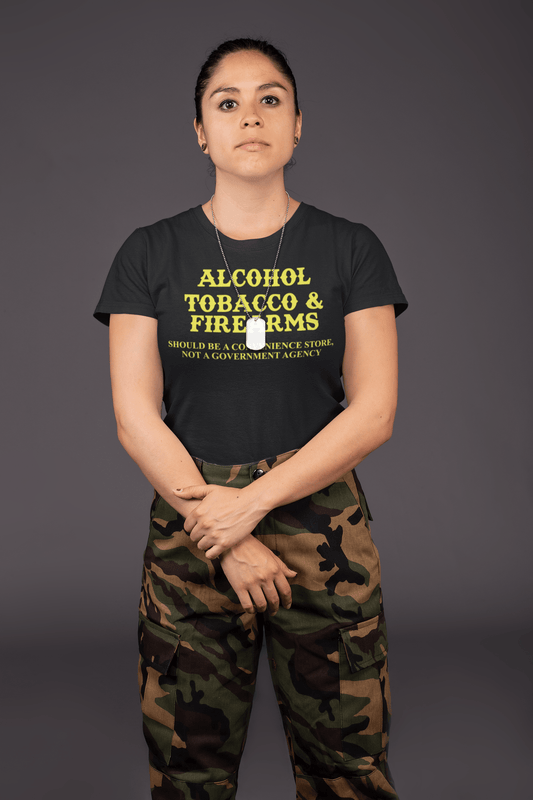 Alcohol Tobacco & Firearms Should Be A Convenience Store Not A Government Agency