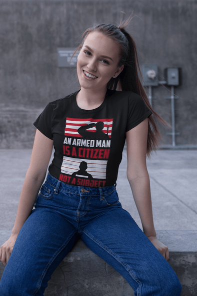 An Armed Man Is A Citizen Not A Subject