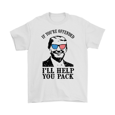 If You're Offended I'll Help You Pack Trump With USA Glasses