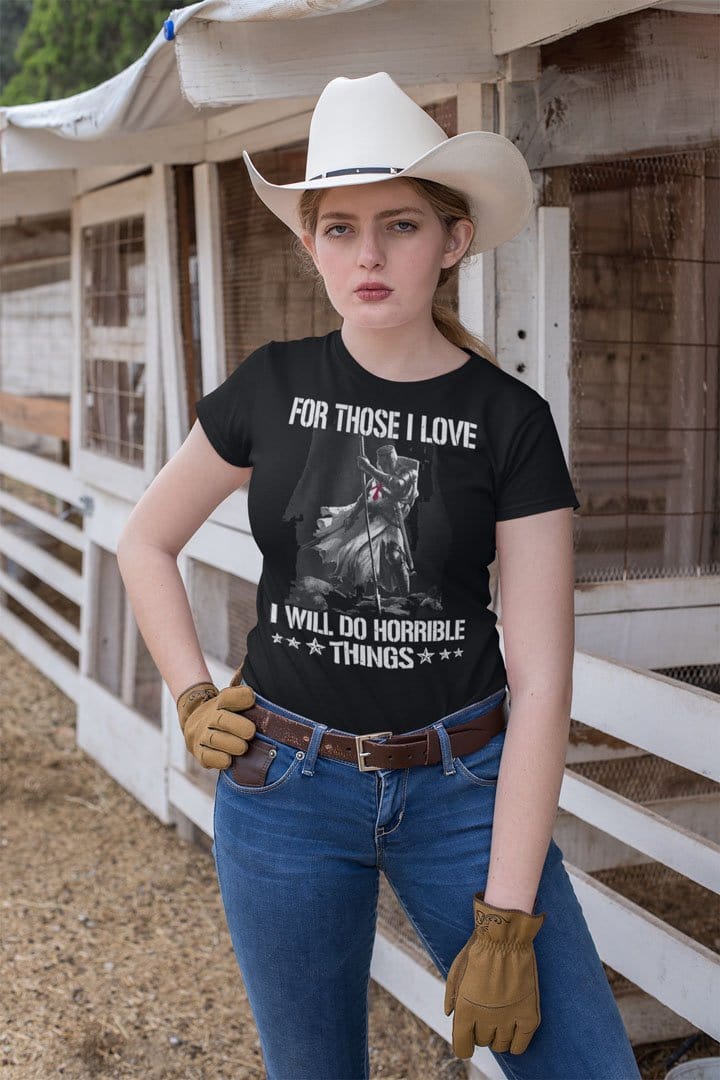 For Those I Love I Will Do Horrible Things