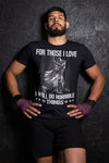 For Those I Love I Will Do Horrible Things