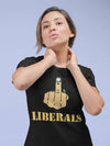 Fuck Liberals With Middle Finger